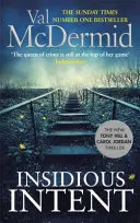 Podstępny zamiar - (Tony Hill i Carol Jordan, Księga 10) - Insidious Intent - (Tony Hill and Carol Jordan, Book 10)