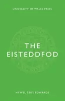 Eisteddfod - The Eisteddfod