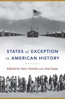 Stany wyjątkowe w historii Ameryki - States of Exception in American History