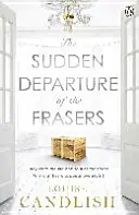 Sudden Departure of the Frasers - Wciągający suspens autora bestsellerowego The Other Passenger - Sudden Departure of the Frasers - The addictive suspense from the bestselling author of The Other Passenger