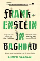 Frankenstein w Bagdadzie - KRÓTKA LISTA DO MIĘDZYNARODOWEJ NAGRODY MAN BOOKER 2018 - Frankenstein in Baghdad - SHORTLISTED FOR THE MAN BOOKER INTERNATIONAL PRIZE 2018