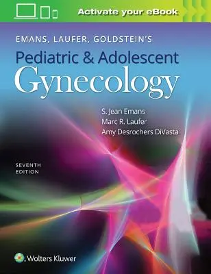 Ginekologia dziecięca i młodzieżowa Emans, Laufer, Goldstein - Emans, Laufer, Goldstein's Pediatric and Adolescent Gynecology