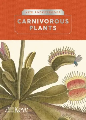 Kieszonkowe książki Kew: Rośliny mięsożerne - Kew Pocketbooks: Carnivorous Plants