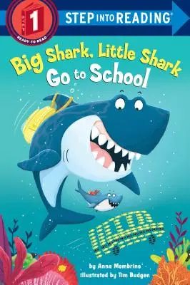 Duży rekin, mały rekin idą do szkoły - Big Shark, Little Shark Go to School