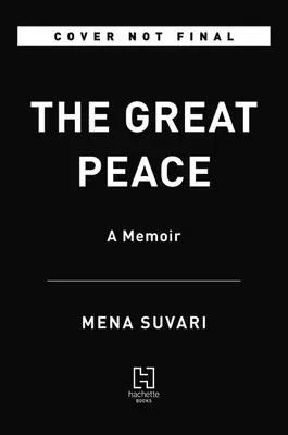 Wielki pokój: Pamiętnik - The Great Peace: A Memoir