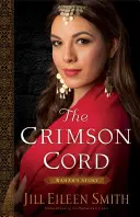 Karmazynowy sznur: Historia Rahaba - The Crimson Cord: Rahab's Story