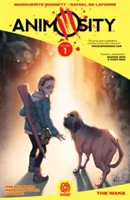 Animosity, tom 1 - Animosity, Volume 1