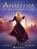 Anastasia: nowy musical na Broadwayu - Anastasia: The New Broadway Musical