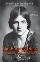 The Bruning Glass: Życie Naomi Mitchison - The Bruning Glass: The Life of Naomi Mitchison