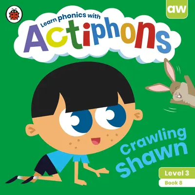 Actiphons Poziom 3 Książka 8 Czołgający się Shawn - Actiphons Level 3 Book 8 Crawling Shawn