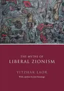 Mity liberalnego syjonizmu - The Myths of Liberal Zionism