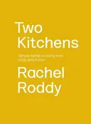 Dwie kuchnie: 120 rodzinnych przepisów z Sycylii i Rzymu - Two Kitchens: 120 Family Recipes from Sicily and Rome
