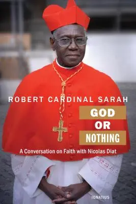 Bóg albo nic: rozmowa o wierze - God or Nothing: A Conversation on Faith
