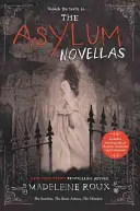 Nowela Azyl: Szkarłatni, Artyści z kości, Strażnik - The Asylum Novellas: The Scarlets, the Bone Artists, the Warden