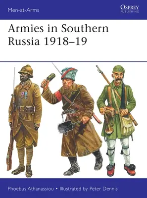 Armie w południowej Rosji 1918-19 - Armies in Southern Russia 1918-19