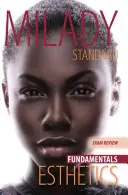 Exam Review for Milady Standard Esthetics: Podstawy - Exam Review for Milady Standard Esthetics: Fundamentals