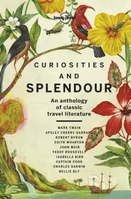 Curiosities and Splendour 1: Antologia klasycznej literatury podróżniczej - Curiosities and Splendour 1: An Anthology of Classic Travel Literature