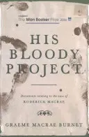 Jego krwawy projekt - His Bloody Project