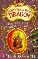 Jak wytresować smoka: Jak zdobyć smoczy klejnot - Księga 10 - How to Train Your Dragon: How to Seize a Dragon's Jewel - Book 10