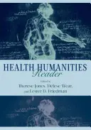 Czytelnik humanistyki zdrowia - Health Humanities Reader