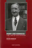 Parry i Kerridge: Prawo spadkowe - Parry and Kerridge: The Law of Succession