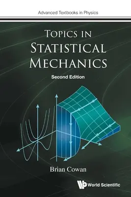 Tematy w mechanice statystycznej (wydanie drugie) - Topics in Statistical Mechanics (Second Edition)