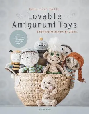Lovable Amigurumi Toys: 15 projektów na szydełku dla lalek autorstwa Lilleliis - Lovable Amigurumi Toys: 15 Doll Crochet Projects by Lilleliis