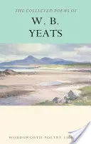 Wiersze zebrane W.B. Yeatsa - Collected Poems of W.B. Yeats