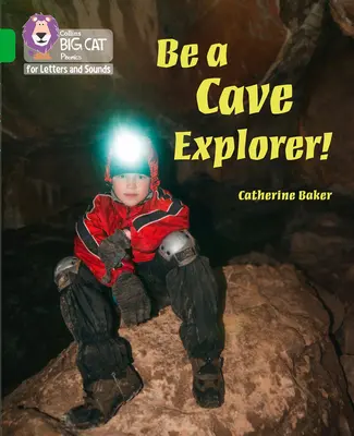 Be a Cave Explorer - Band 05/Green
