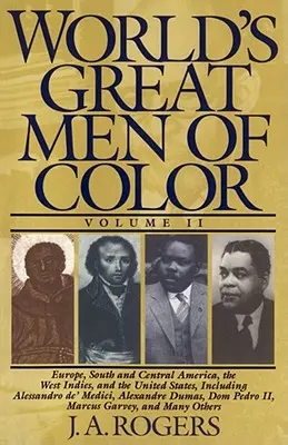 Wielcy kolorowi ludzie świata, tom II - World's Great Men of Color, Volume II