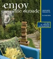 Ciesz się życiem na zewnątrz - Enjoy Life Outside