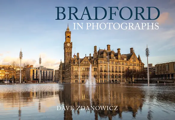 Bradford na zdjęciach - Bradford in Photographs
