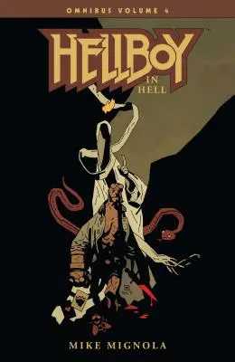 Hellboy Omnibus, tom 4: Hellboy w piekle - Hellboy Omnibus Volume 4: Hellboy in Hell