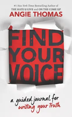 Find Your Voice: Dziennik z przewodnikiem do pisania swojej prawdy - Find Your Voice: A Guided Journal for Writing Your Truth