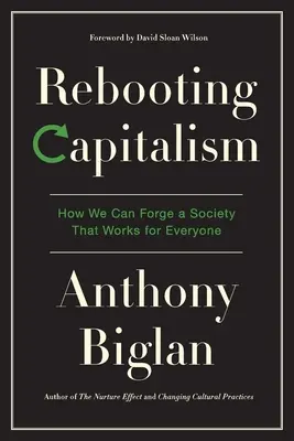 Rebooting Capitalism: How We Can Forge a Society That Works for Everyone (Ponowne uruchomienie kapitalizmu: jak możemy stworzyć społeczeństwo, które będzie działać dla wszystkich) - Rebooting Capitalism: How We Can Forge a Society That Works for Everyone