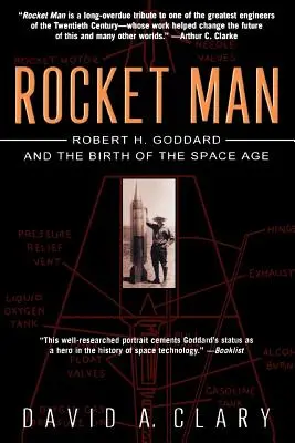 Rocket Man: Robert H. Goddard i narodziny ery kosmicznej - Rocket Man: Robert H. Goddard and the Birth of the Space Age