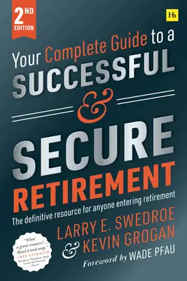 Kompletny przewodnik po udanej i bezpiecznej emeryturze - Your Complete Guide to a Successful and Secure Retirement