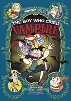 Chłopiec, który wołał wampira - powieść graficzna - Boy Who Cried Vampire - A Graphic Novel