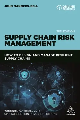 Zarządzanie ryzykiem w łańcuchu dostaw: Jak projektować i zarządzać odpornymi łańcuchami dostaw - Supply Chain Risk Management: How to Design and Manage Resilient Supply Chains
