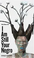 I Am Still Your Negro: Hołd dla Jamesa Baldwina - I Am Still Your Negro: An Homage to James Baldwin