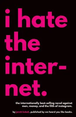 Nienawidzę Internetu - I Hate the Internet