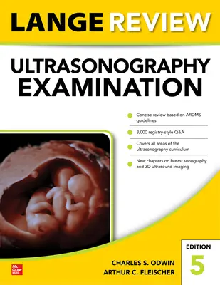 Lange Review Ultrasonography Examination: Wydanie piąte - Lange Review Ultrasonography Examination: Fifth Edition