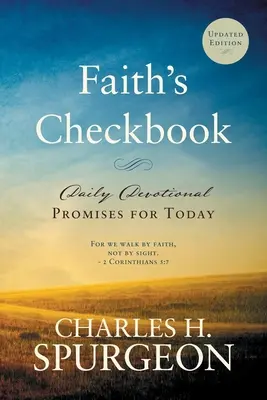 Książeczka czekowa wiary: Codzienne nabożeństwa - obietnice na dziś - Faith's Checkbook: Daily Devotional - Promises for Today