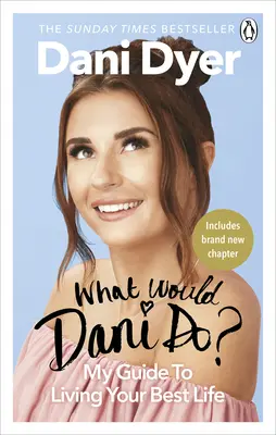 Co by zrobił Dani? Mój przewodnik po najlepszym życiu - What Would Dani Do?: My Guide to Living Your Best Life