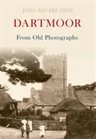 Dartmoor ze starych fotografii - Dartmoor from Old Photographs