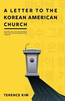 List do koreańsko-amerykańskiego kościoła: Pogodzenie przepaści między Koreańczykami pierwszego i drugiego pokolenia - A Letter to the Korean American Church: Reconciling the Gap Between First and Second Generation Koreans