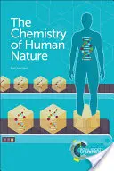 Chemia ludzkiej natury - The Chemistry of Human Nature