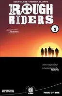 Rough Riders Vol. 3 Tpb: Jedź lub zgiń - Rough Riders Vol. 3 Tpb: Ride or Die