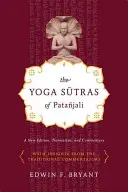 Jogasutry Patajalego: Nowe wydanie, tłumaczenie i komentarz - The Yoga Sutras of Patajali: A New Edition, Translation, and Commentary