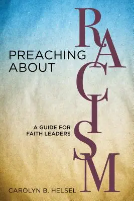 Nauczanie o rasizmie: Przewodnik dla liderów wiary - Preaching about Racism: A Guide for Faith Leaders